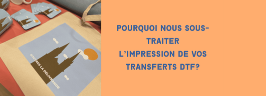 Pourquoi sous-traiter l'impression de vos transferts à un professionnel de l'impression?